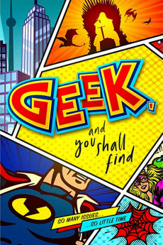 Geek, and You Shall Find (2022) download