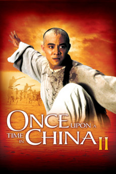 Once Upon a Time in China II (2022) download