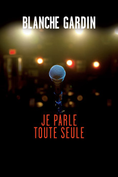 Je parle toute seule (2016) download