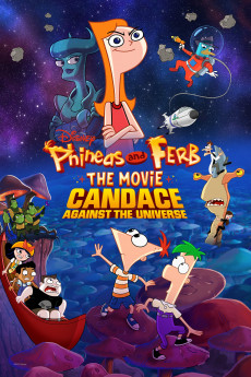 Phineas and Ferb the Movie: Candace Against the Universe (2022) download