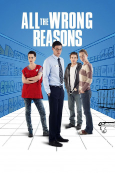 All the Wrong Reasons (2022) download