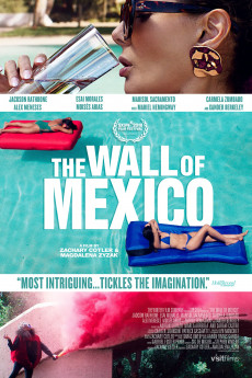 The Wall of Mexico (2022) download