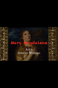 Mary Magdalene: Art's Scarlet Woman (2017) download