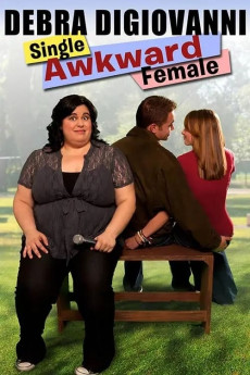 Debra Digiovanni: Single, Awkward, Female (2022) download