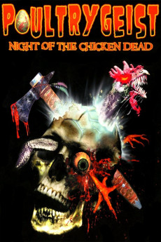 Poultrygeist: Night of the Chicken Dead (2022) download