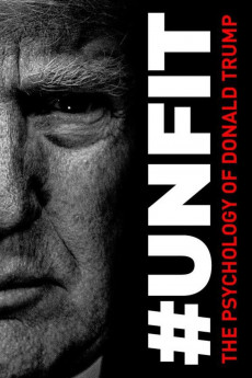 Unfit: The Psychology of Donald Trump (2022) download