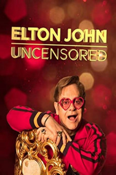 Elton John: Uncensored (2022) download