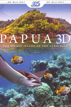 Papua 3D the Secret Island of the Cannibals (2022) download