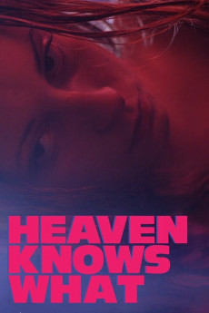 Heaven Knows What (2022) download