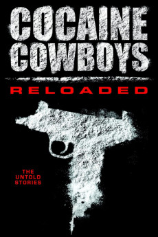 Cocaine Cowboys: Reloaded (2022) download