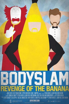 Bodyslam: Revenge of the Banana! (2022) download