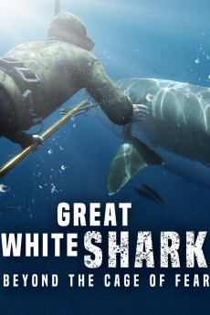 Great White Shark: Beyond the Cage of Fear (2022) download