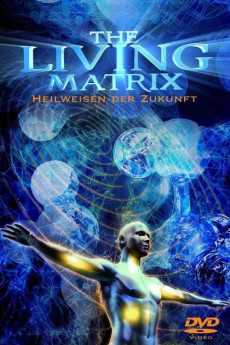 The Living Matrix (2022) download