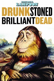 Drunk Stoned Brilliant Dead (2022) download