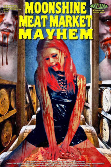 Moonshine Meat Market Mayhem (2022) download