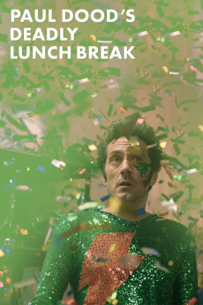 Paul Dood's Deadly Lunch Break (2021) download