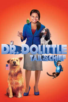 Dr. Dolittle: Tail to the Chief (2022) download