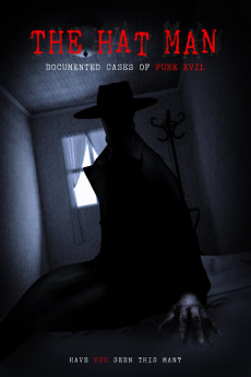 The Hat Man: Documented Cases of Pure Evil (2022) download