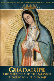 Guadalupe: The Miracle and the Message (2022) download