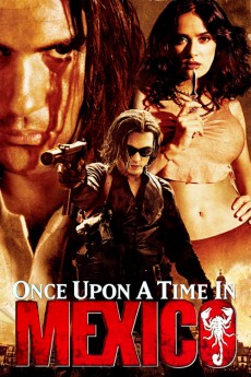 Once Upon a Time in Mexico (2022) download