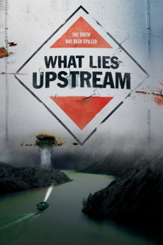 What Lies Upstream (2022) download