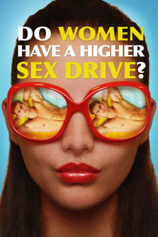 Do Women Have a Higher Sex Drive? (2018) download