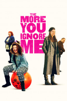 The More You Ignore Me (2022) download